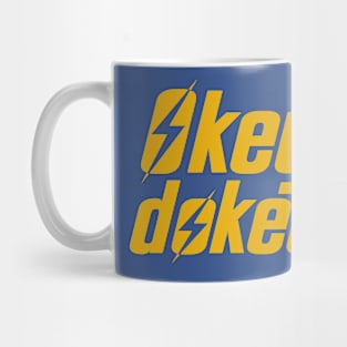 Okey Dokey Mug